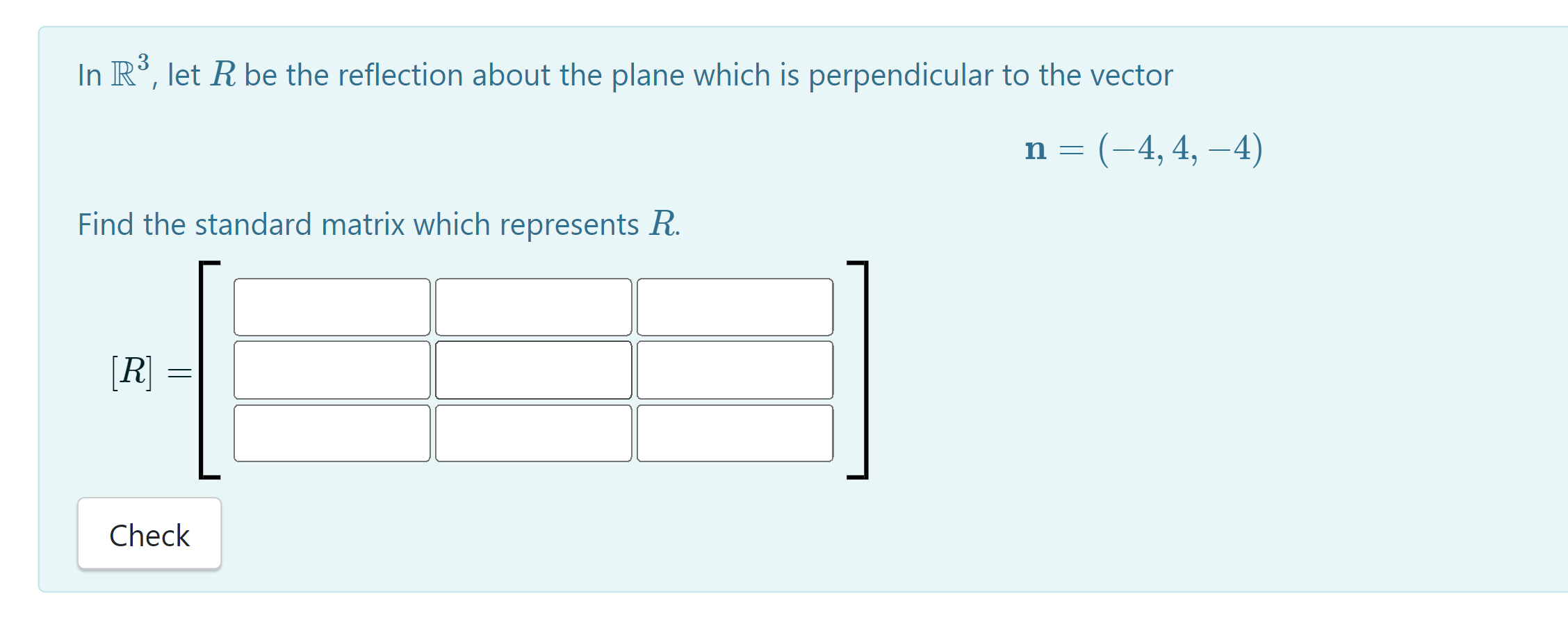 In R3, let R be the reflection about the plane