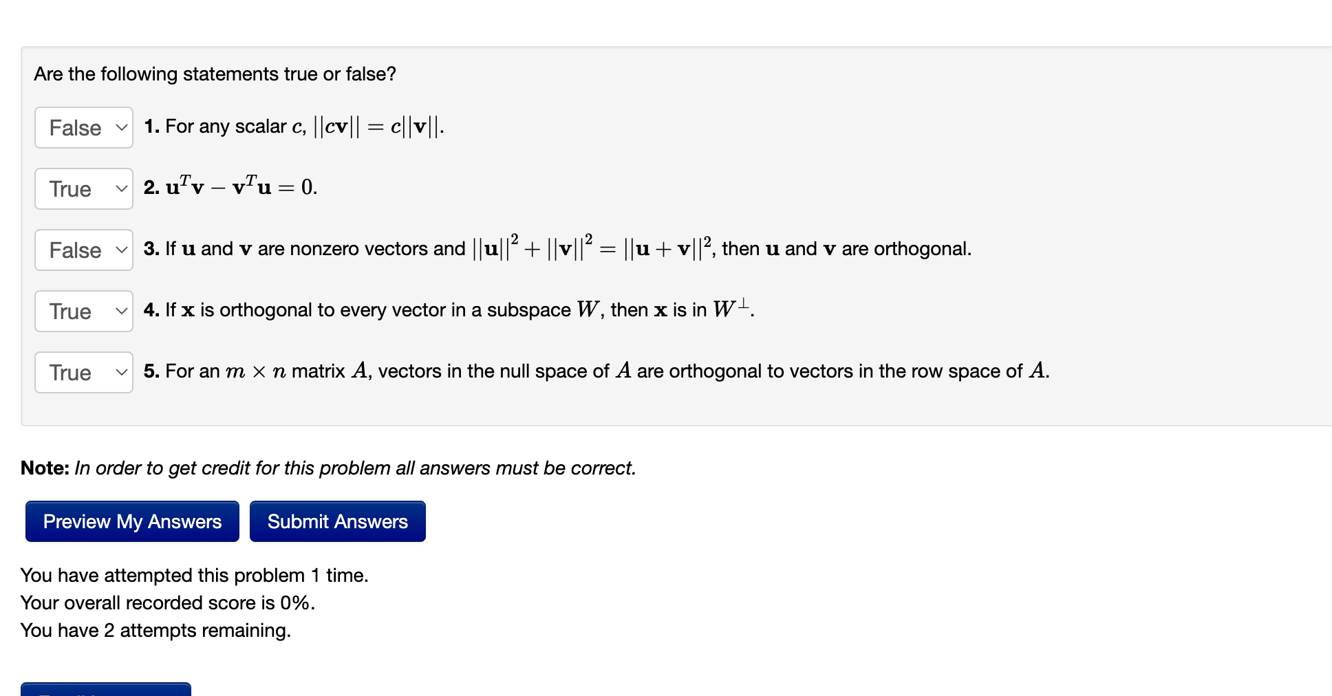 Are the following statements true or false? False