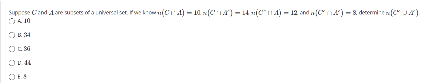 O A. 10 Suppose C and A are subsets of a