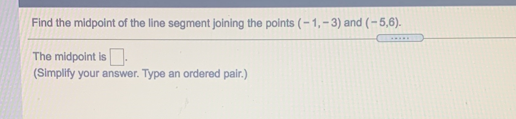 Find the midpoint of the line segment joining the