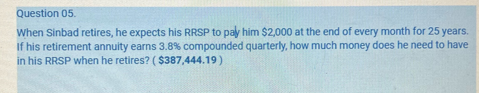 The answer $387,444.19Need steps to the answer