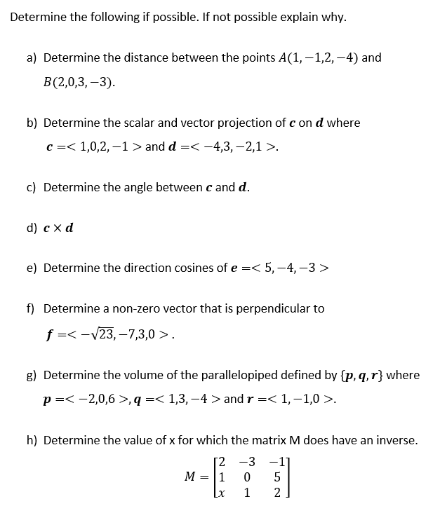 Linear Algebra Question Determine the following