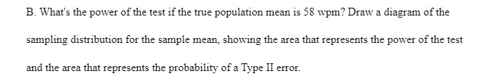 B. What's the power of the test if the true