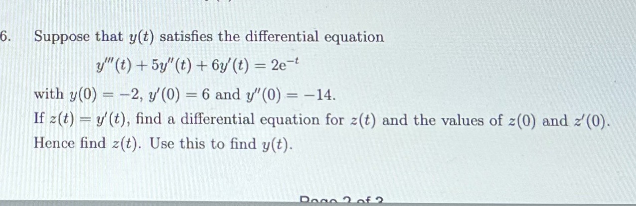 6. Suppose that y(t) satisfies the differential