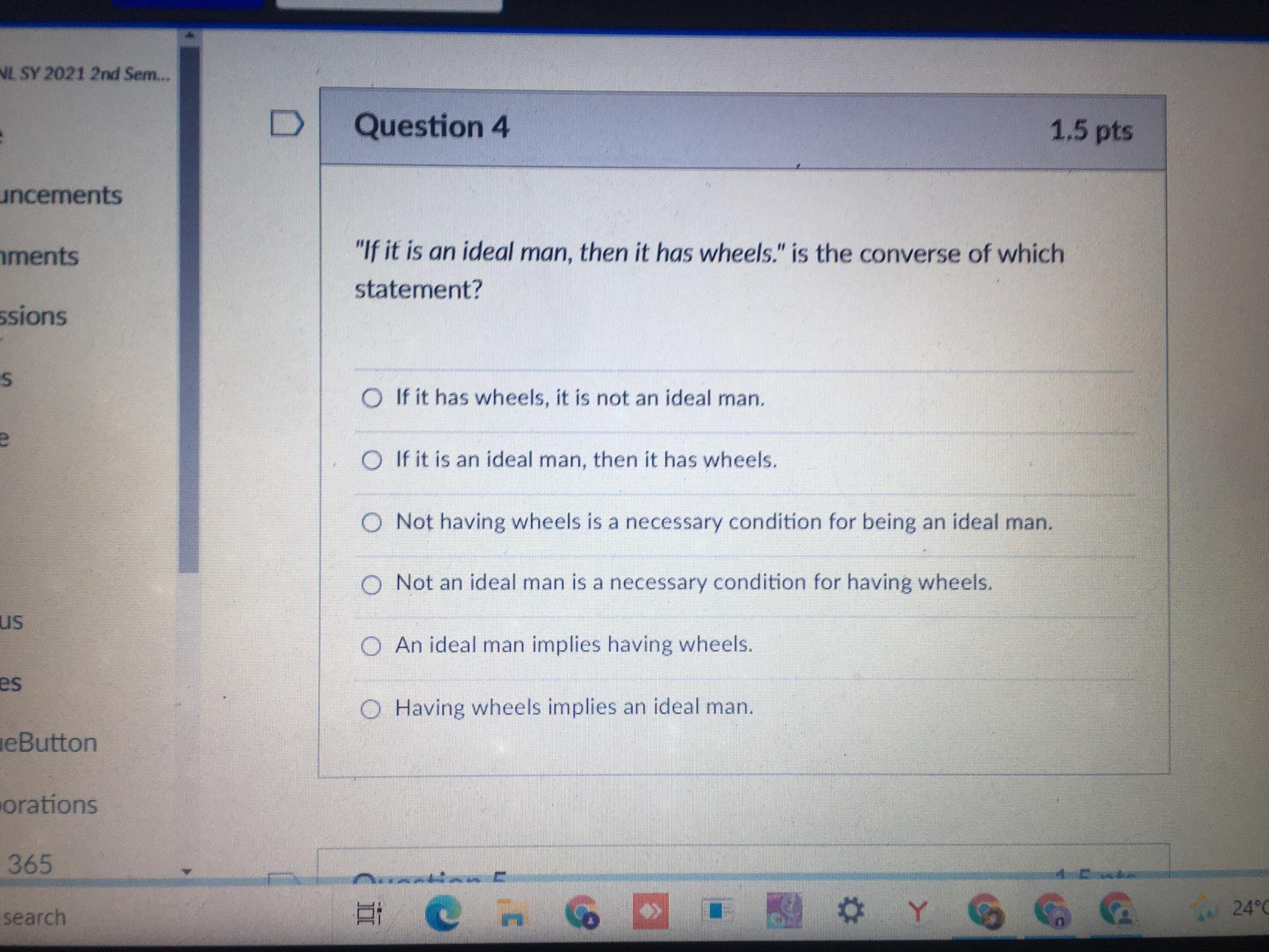 UL SY 2021 2nd Sem... D Question 4 1.5 pts