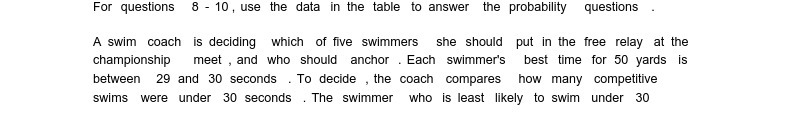 For questions 8 - 10, use the data in the table