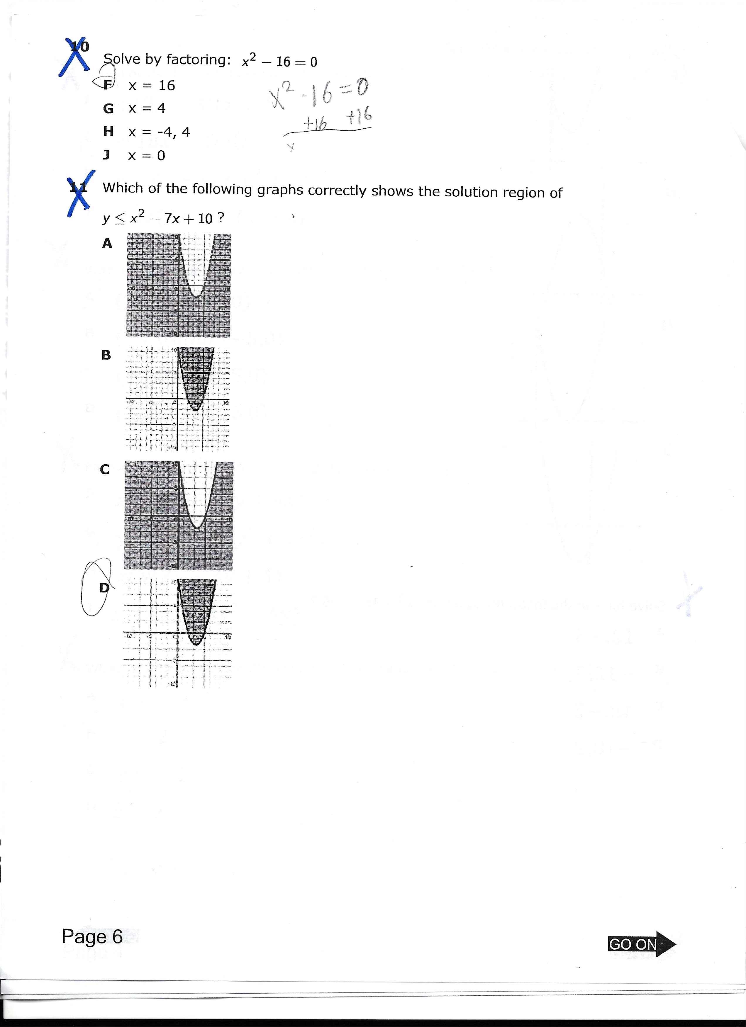 Solve the quadratic: y = 3x2 + 13x - 10 F 2 -5 -
