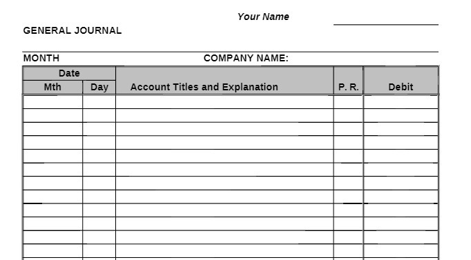 Your Name GENERAL JOURNAL MONTH COMPANY NAME: