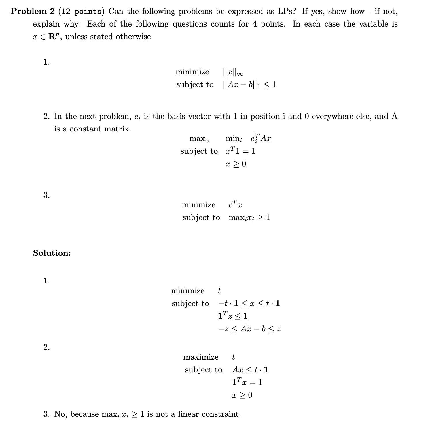 Problem 2 (12 points) Can the following problems