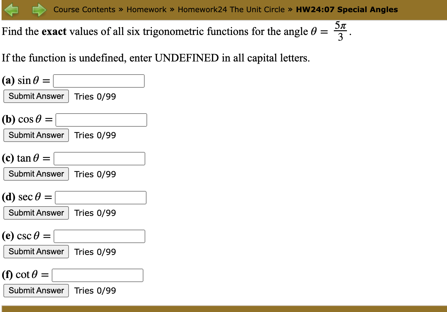 Find the exact values of all six trigonometric
