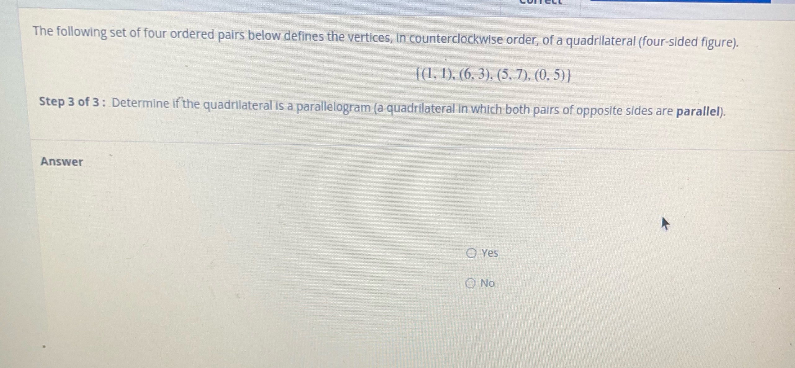 The following set of four ordered pairs below