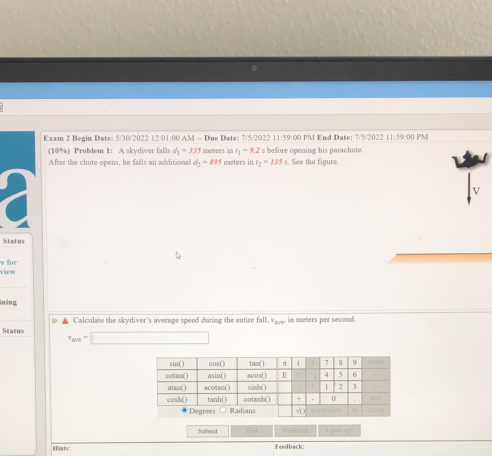 Exam 2 Begin Date: 5/30/2022 12:01:00 AM -- Due