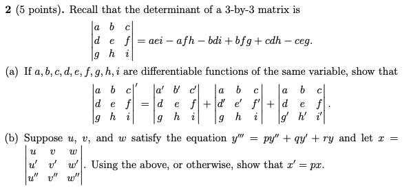 Q2 2 (5 points). Recall that the determinant of a