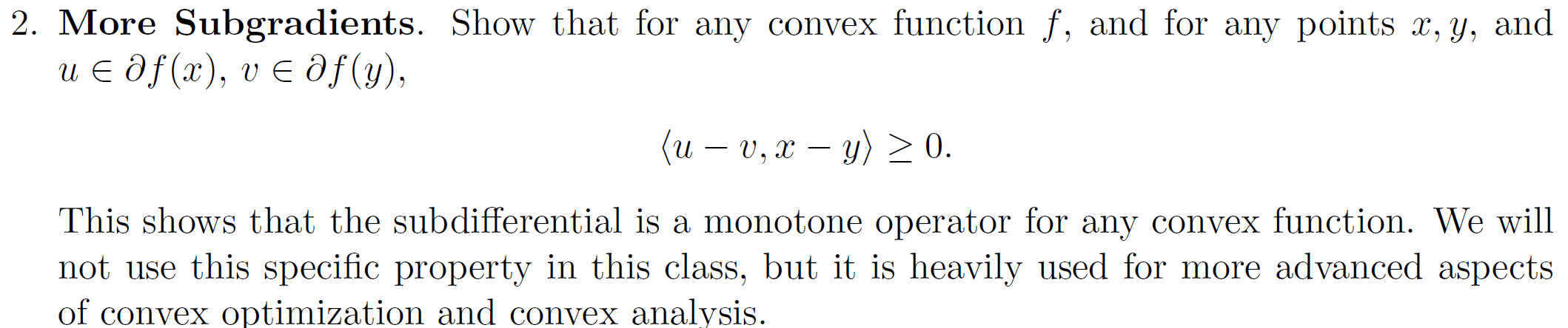 2. More Subgradients. Show that for any convex