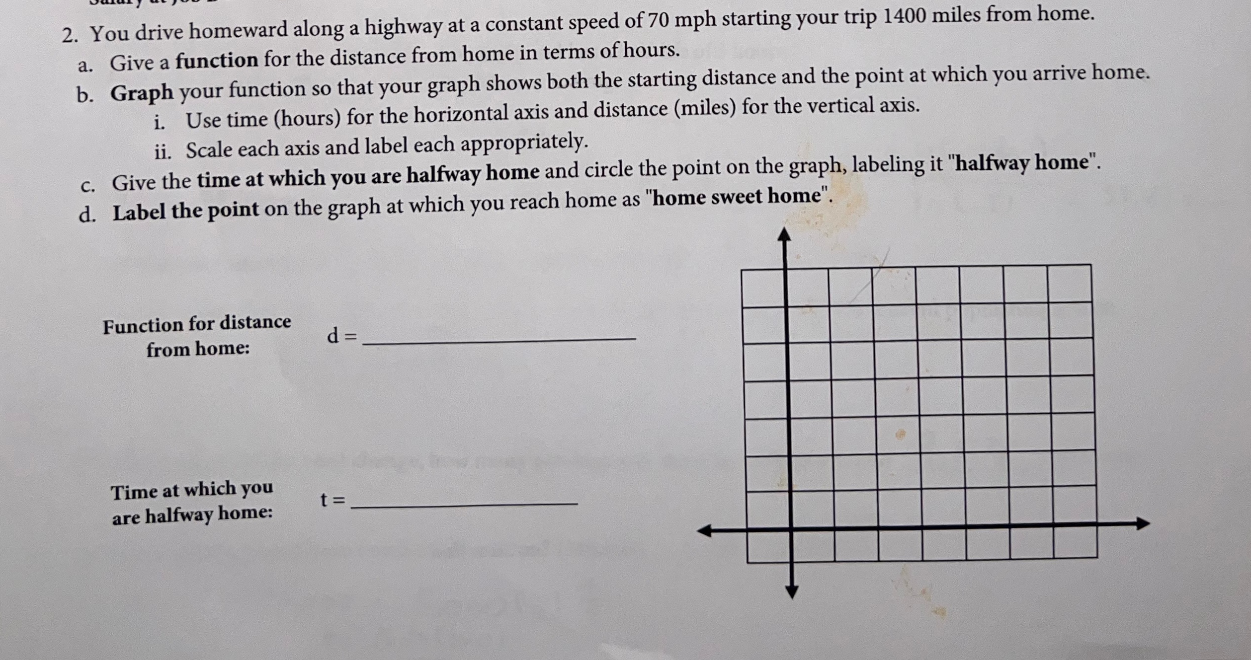 2. You drive homeward along a highway at a