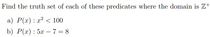 Find the truth set of each of these predicates