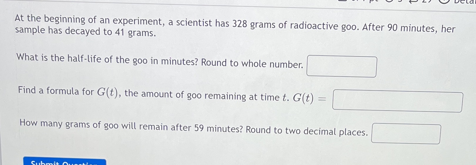 At the beginning of an experiment, a scientist