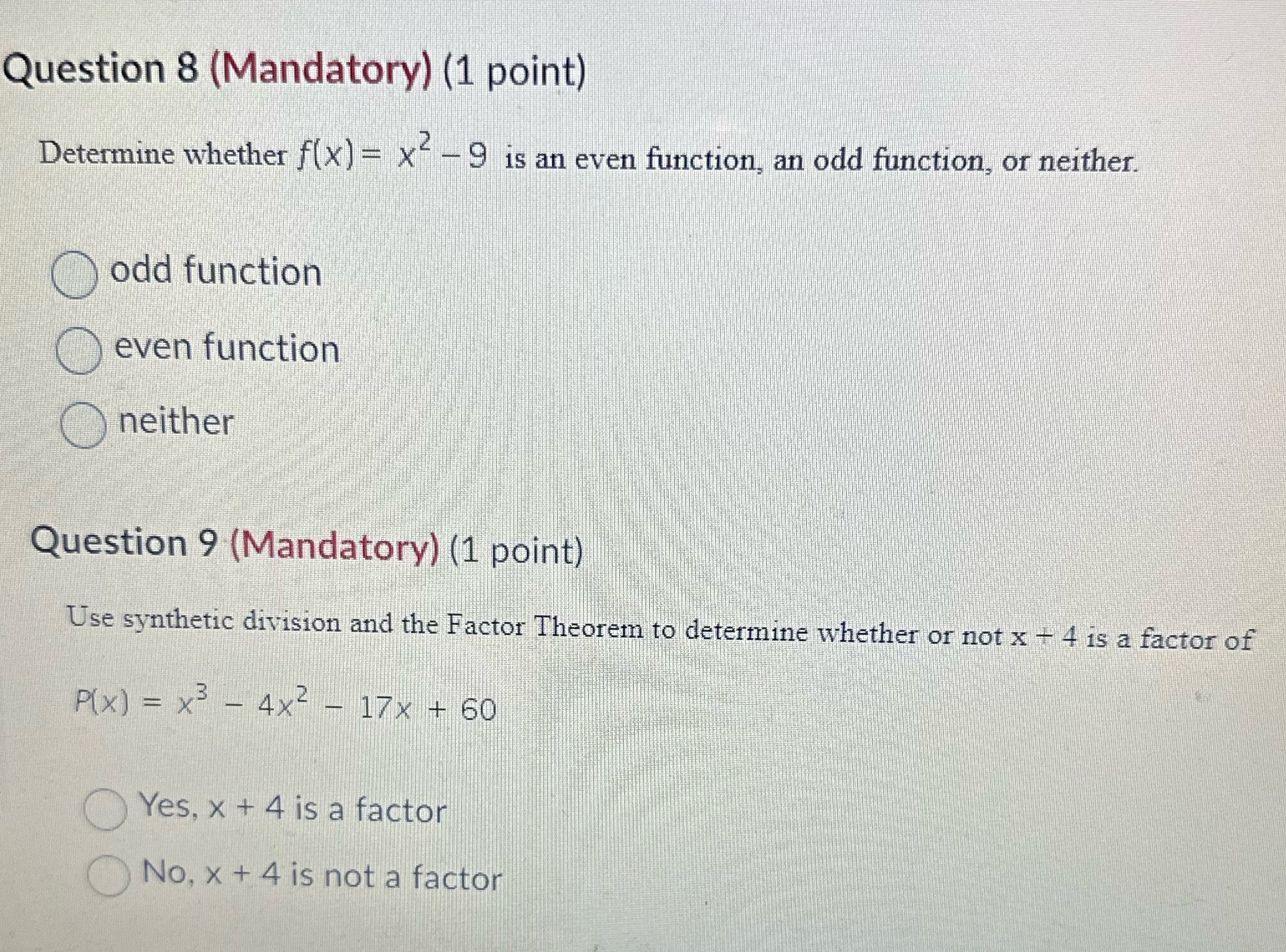 I need help pls Question 8 (Mandatory) (1 point)