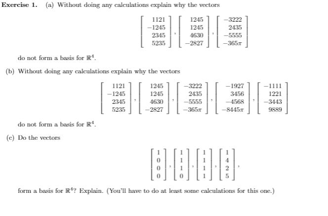 Exercise 1. (a) Without doing any calculations