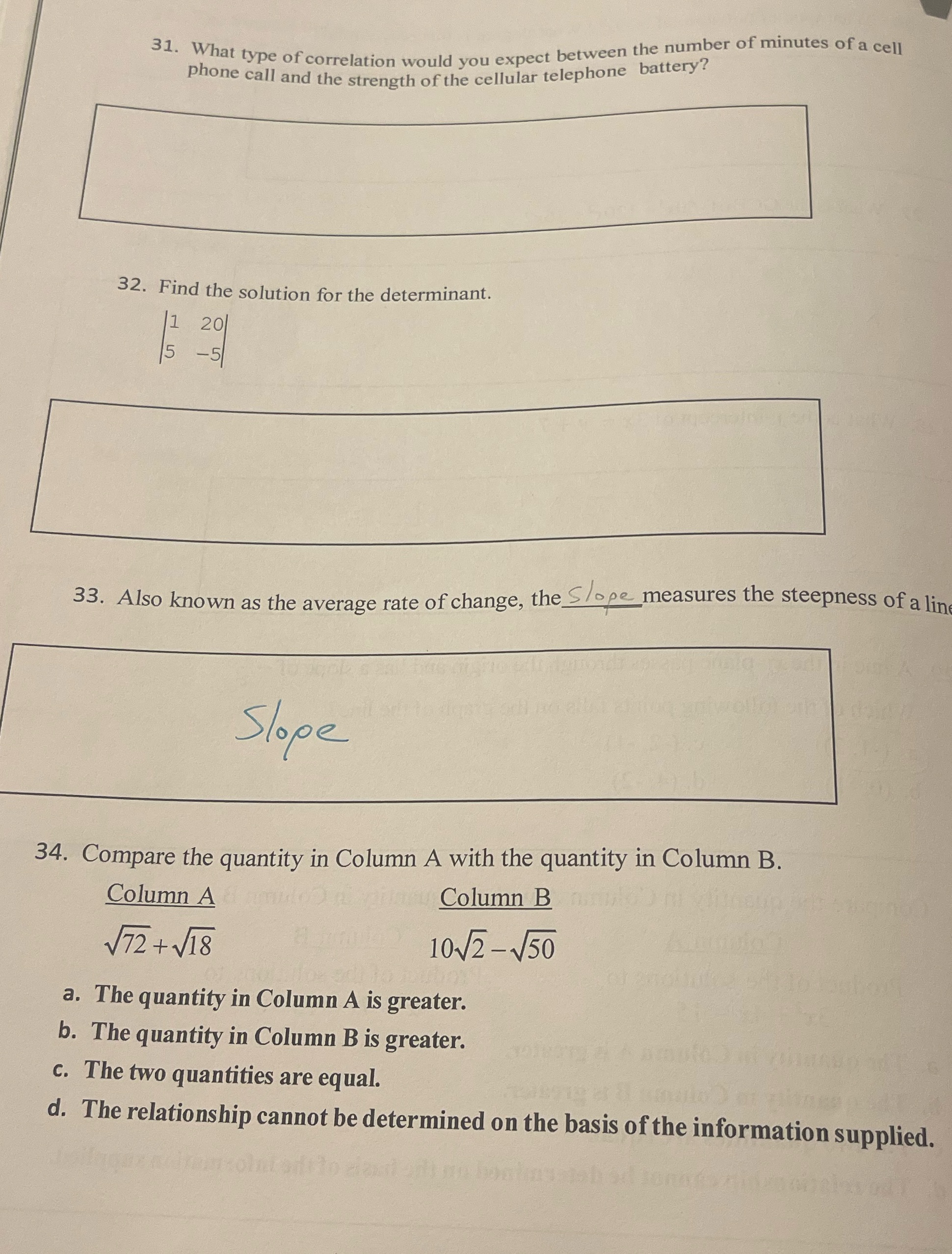 31. What type of correlation would you expect