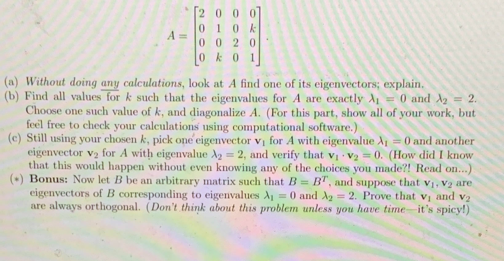 Consider the matrix : O 1 A = 0 0 HOR O k (a)