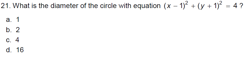 21. What is the diameter of the circle with