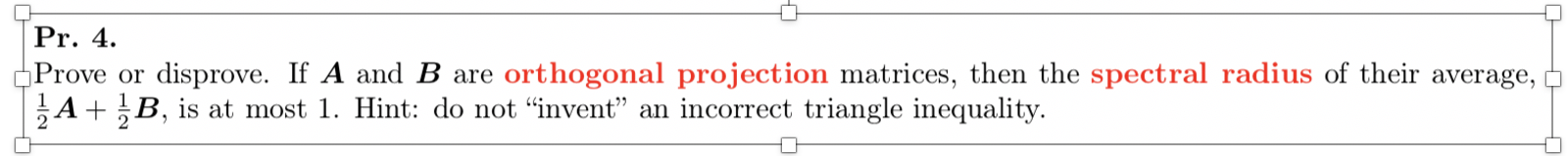 Pr. 4. Prove or disprove. If A and B are