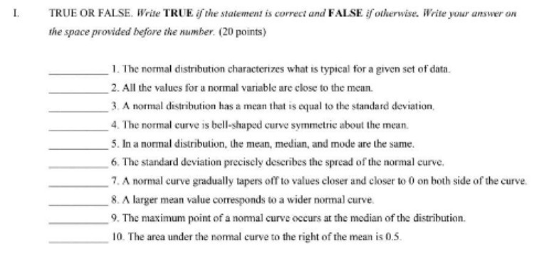 I. TRUE OR FALSE. Write TRUE if the statement is