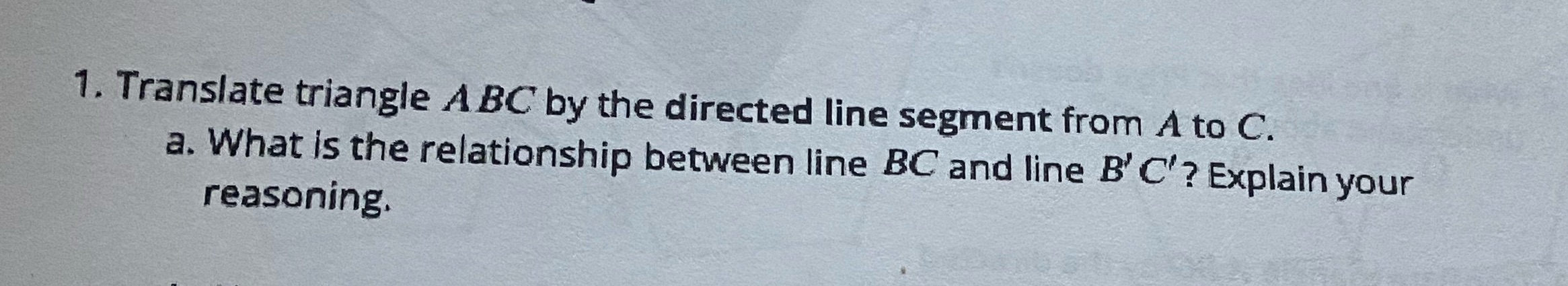 1. Translate triangle A BC by the directed line