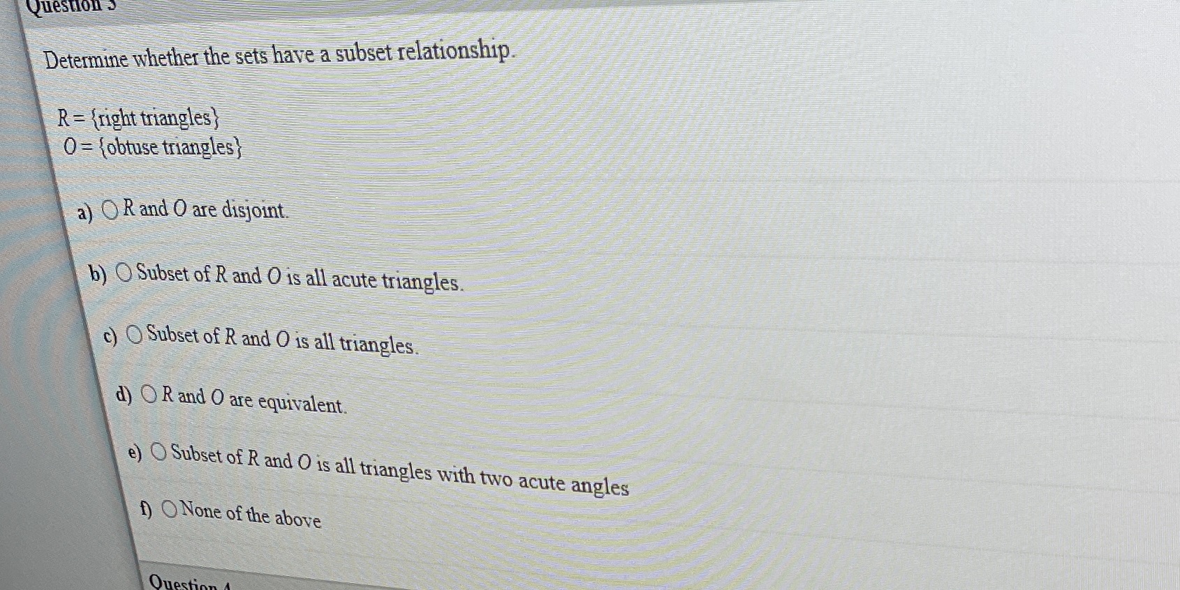 Question Determine whether the sets have a subset
