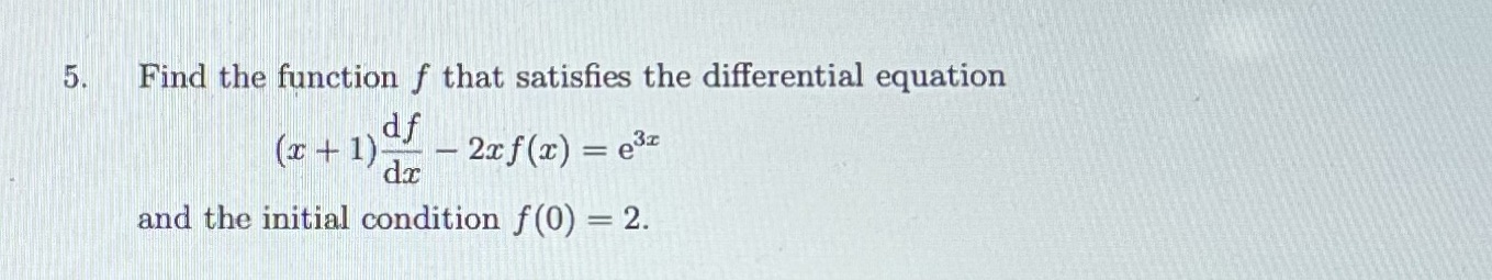 5. Find the function f that satisfies the