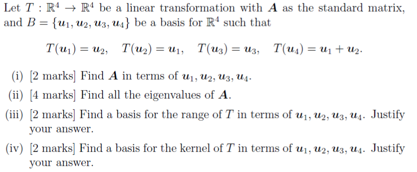 clarification: A is the standard matrix of the