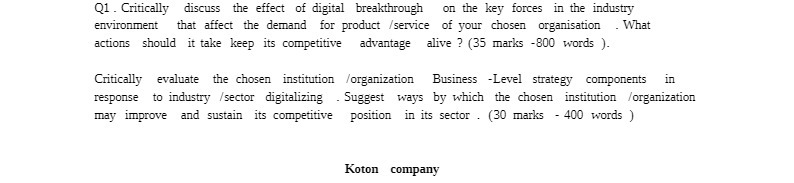 Q1 . Critically discuss the effect of digital