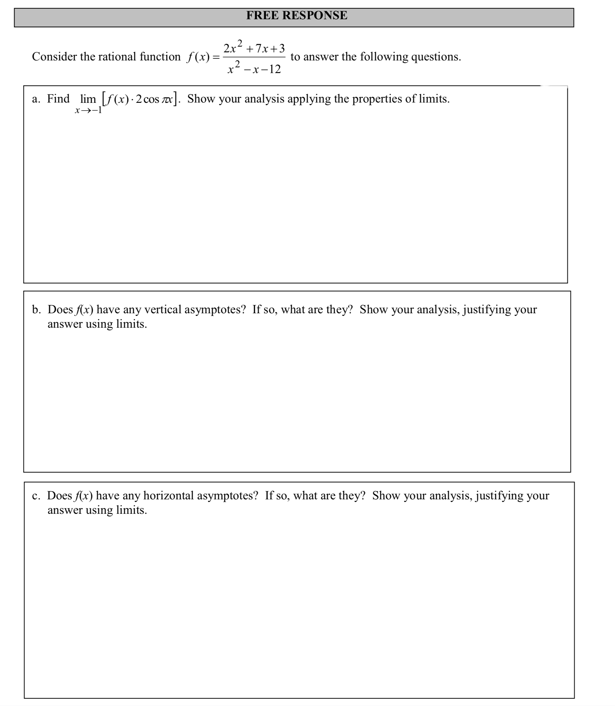 Answer the question step by step. FREE RESPONSE