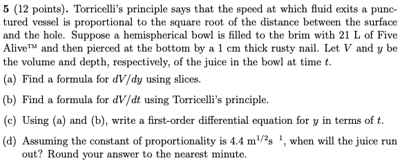 Q5 5 (12 points). Torricelli's principle