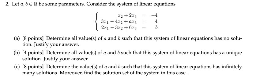 2. Let a, b E IR be some parameters. Consider the