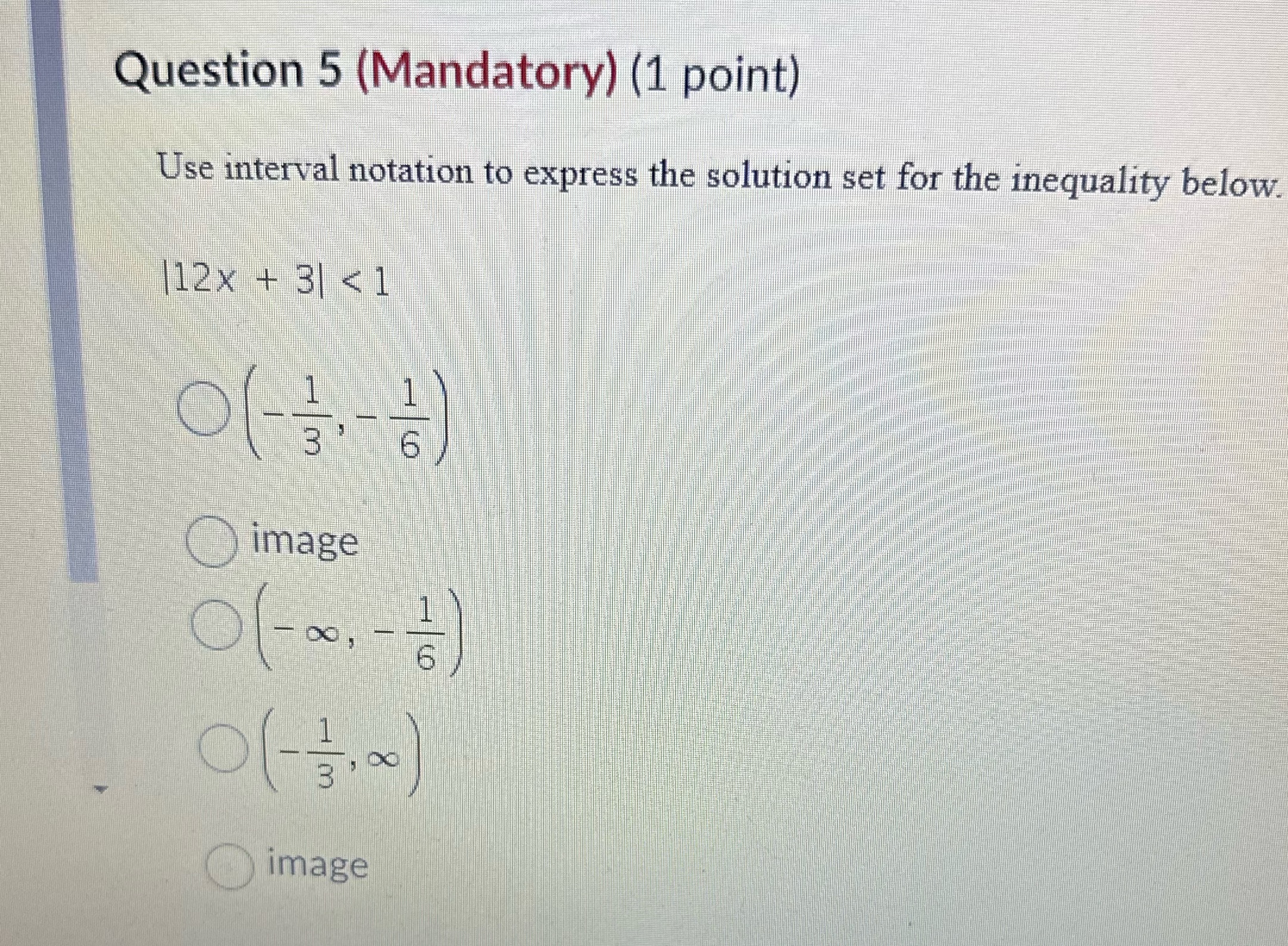 I need help Question 5 (Mandatory) (1 point) Use