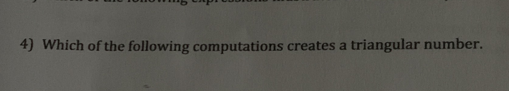 4) Which of the following computations creates a
