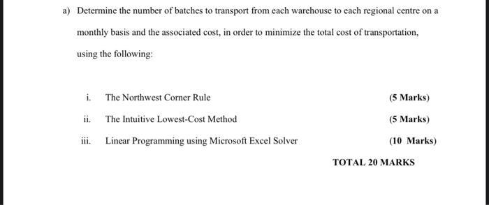 a) Determine the number of batches to transport