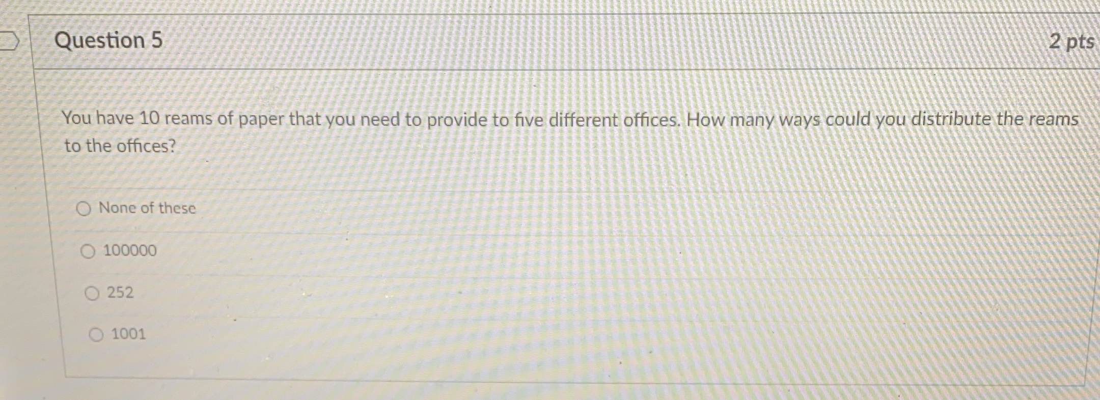 Question 3 2 pts There are eight different basil