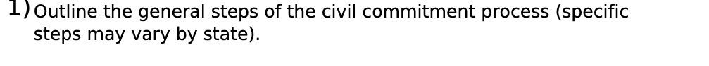 1)Outline the general steps of the civil