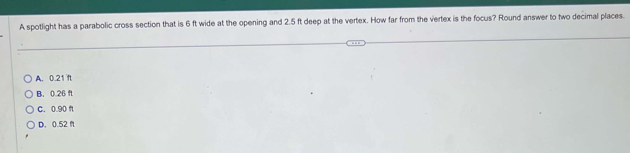 A spotlight has a parabolic cross section that is