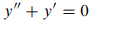 Find the general solution: - 4y' + 5y =0