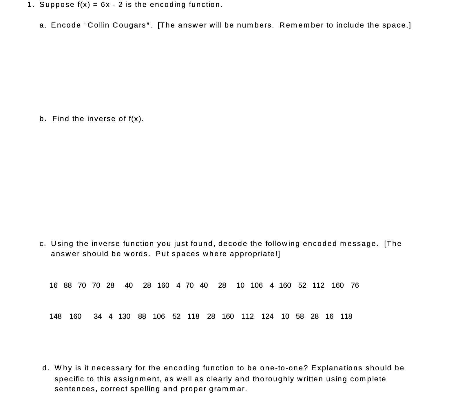 1. Suppose f(x) = 6x 2 is the encoding function.