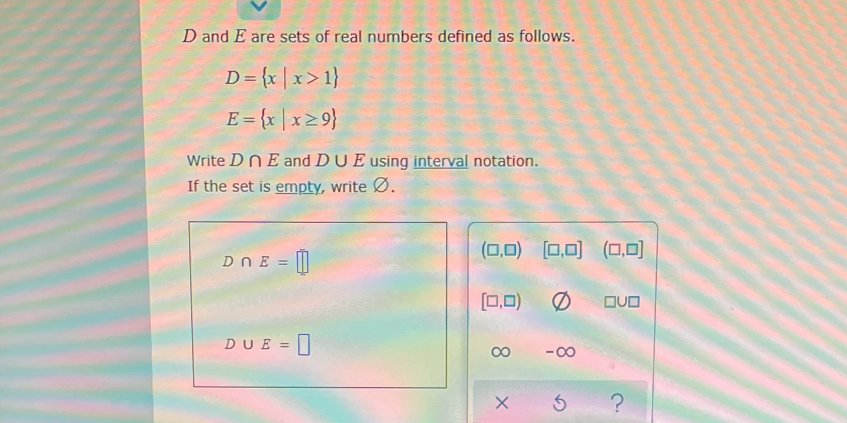 can you solve? D and E are sets of real numbers