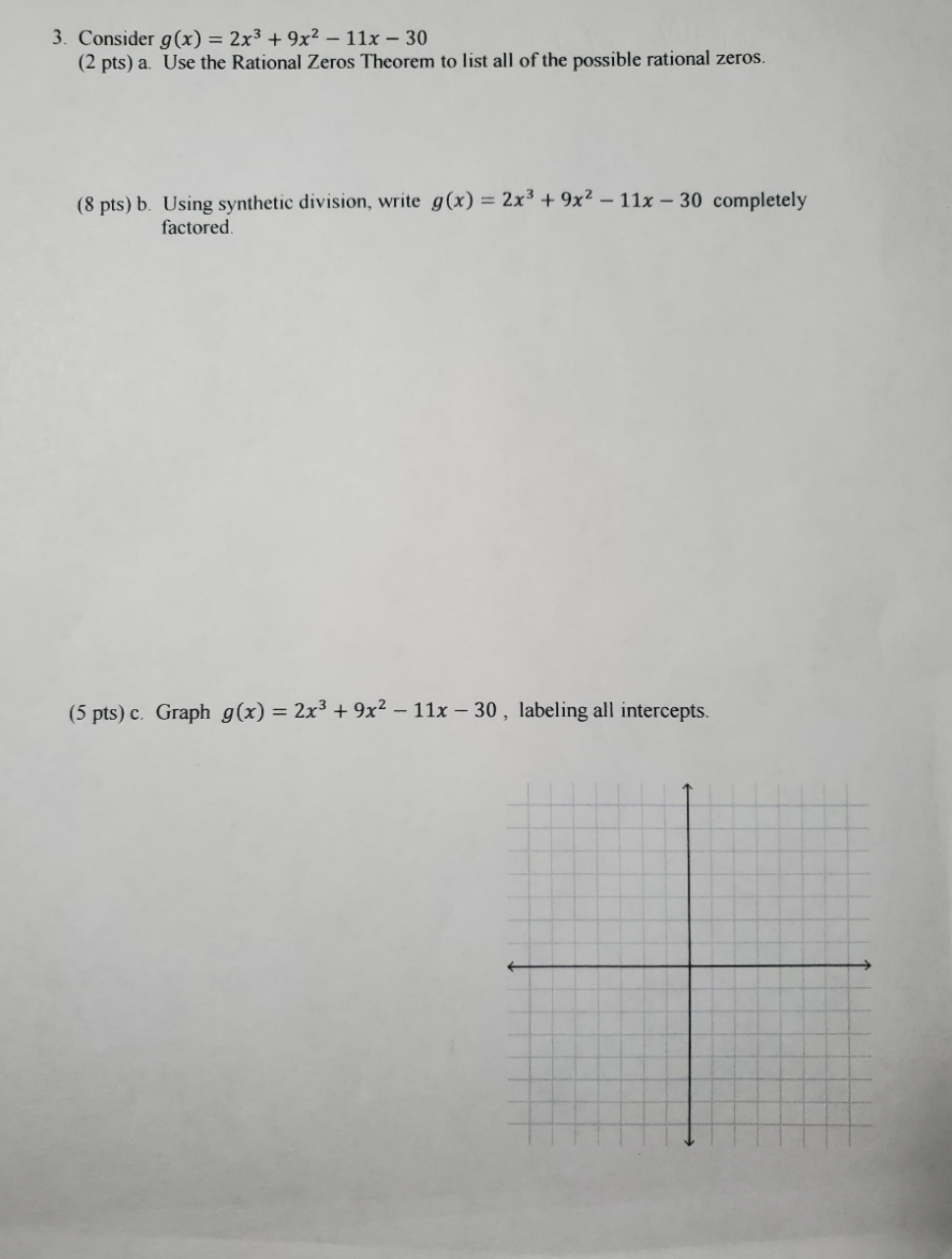 I need help.. 3. Consider g(x) = 2x3 + 9x2 - 11x