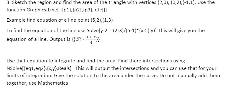 3. Sketch the region and find the area of the
