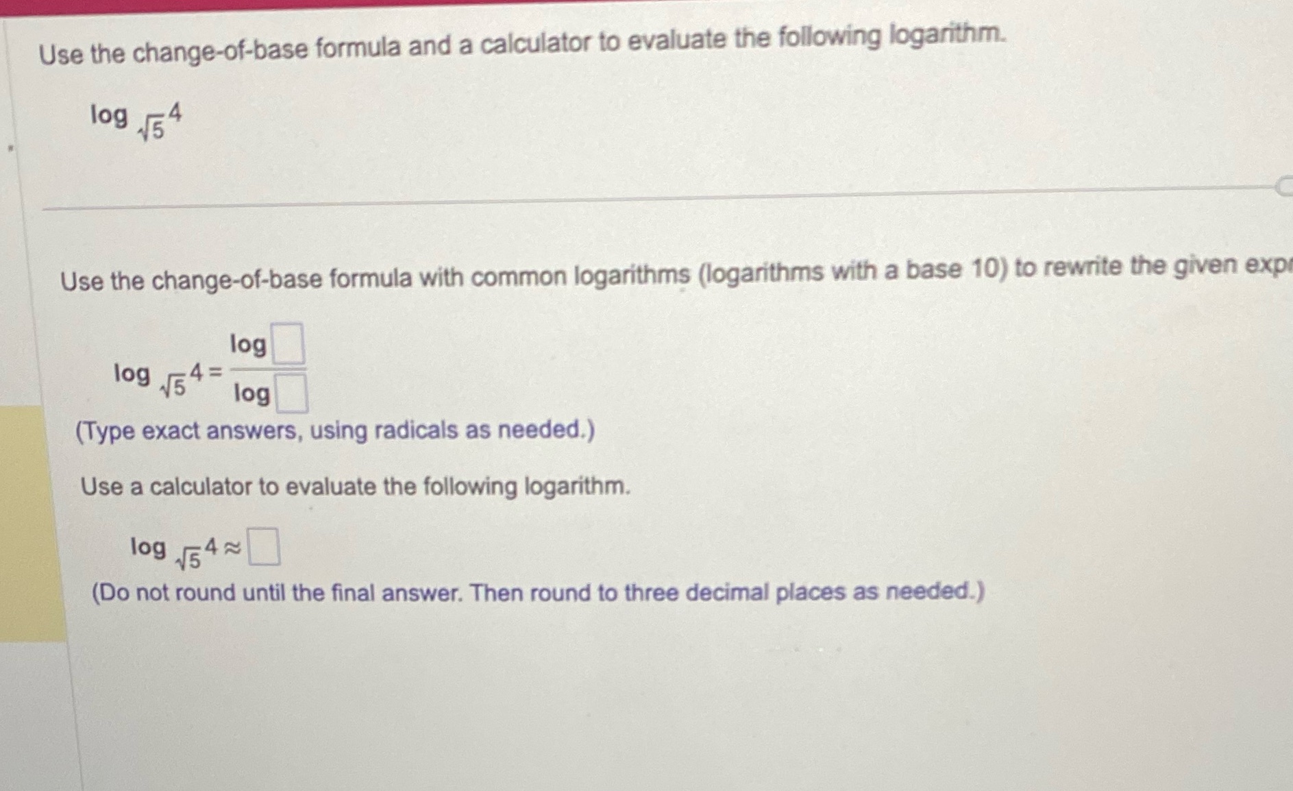 Use the change-of-base formula and a calculator