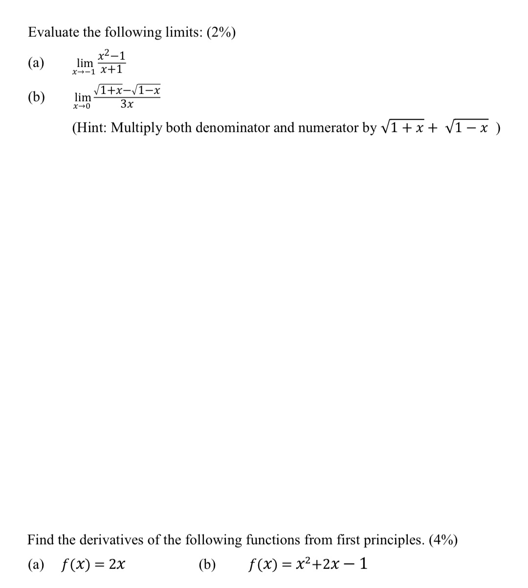 Evaluate the following limits: (2%) (a) lim x2 -1