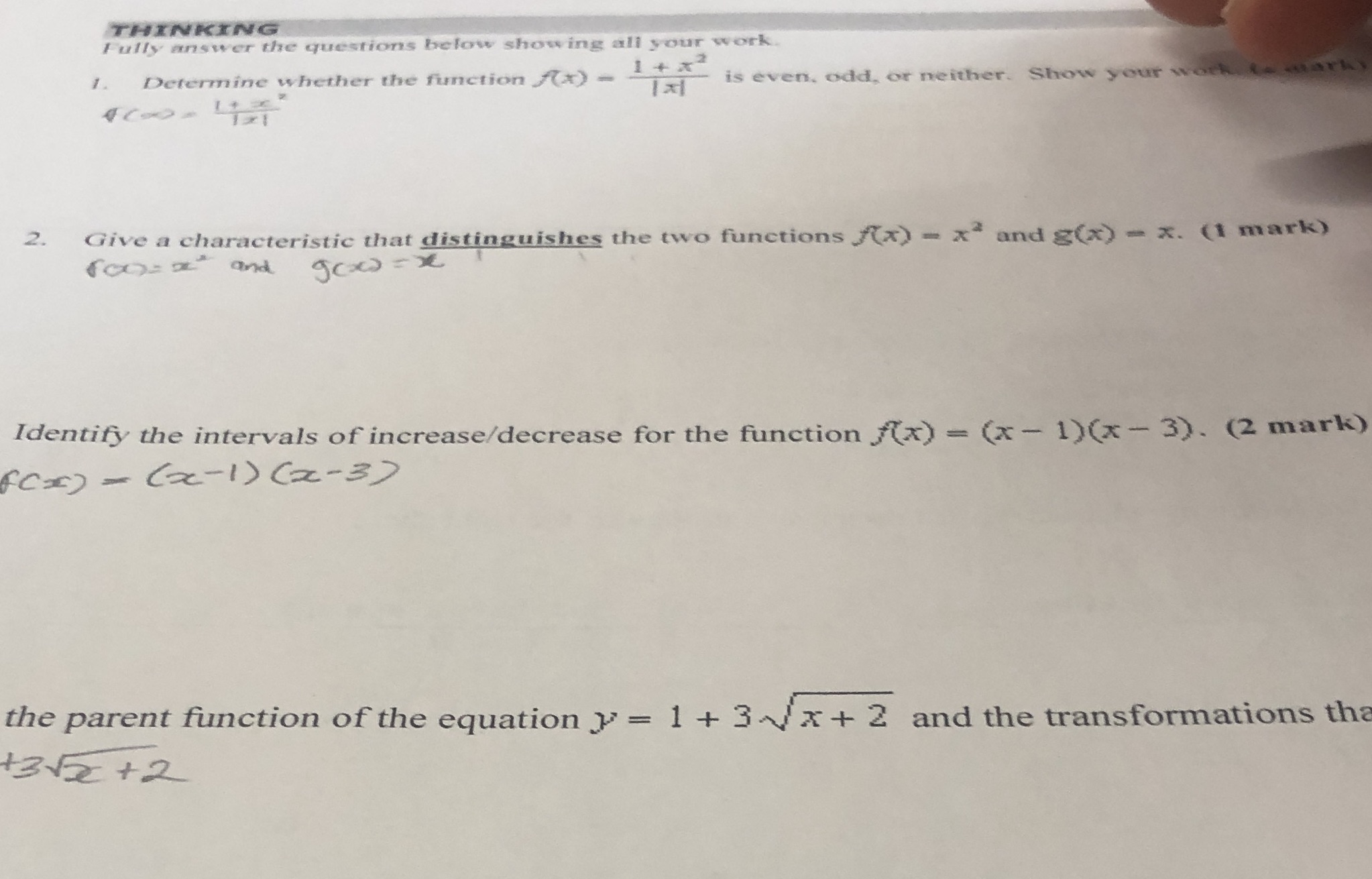 THINKING Fully answer the questions below showing